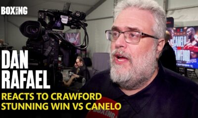 Dan Rafael Reacts To Crawford Sensational Win vs Canelo