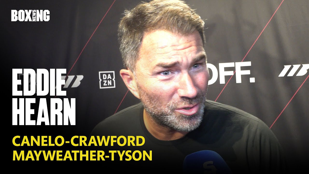 Eddie Hearn Slams Tyson-Mayweather, Crawford Injury Rumours