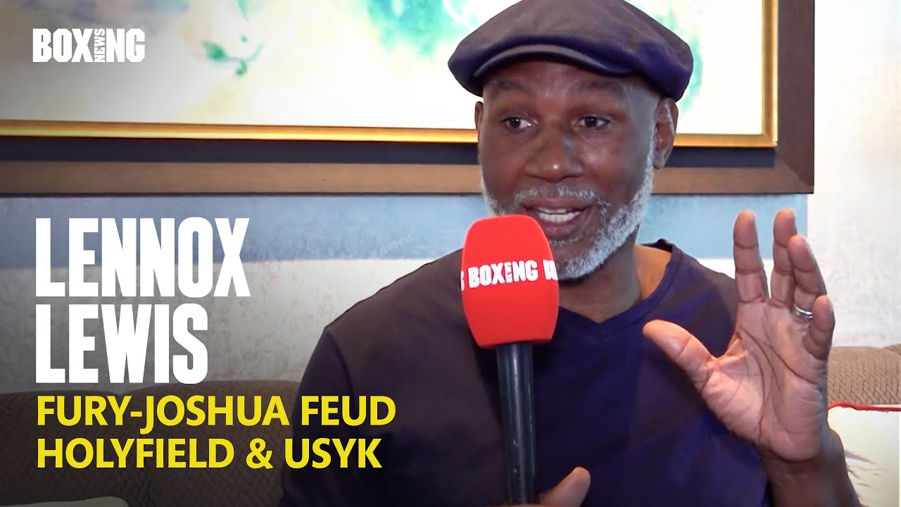 Lennox Lewis on Fury-Joshua Feud & Holyfield-Usyk