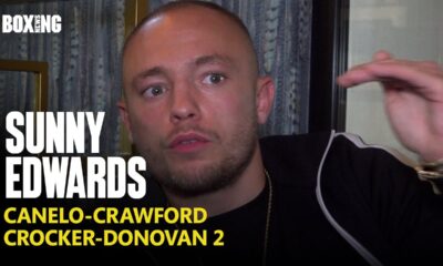 Sunny Edwards In-Depth On Canelo Alvarez vs Terence Crawford
