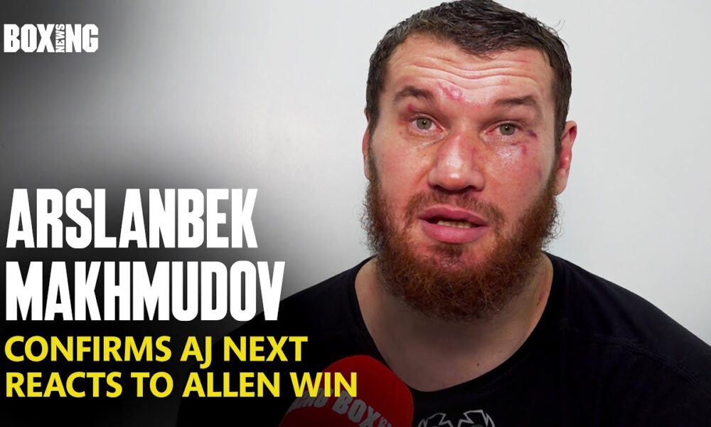 "Anthony Joshua Is Next!" Arslanbek Makhmudov Confirms & Reacts To Allen Win
