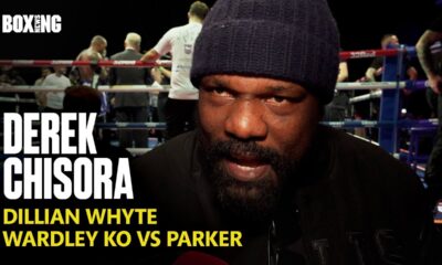 Derek Chisora Confirms Dillian Whyte Trilogy Next