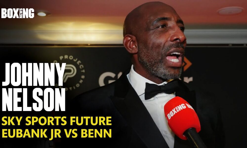 Johnny Nelson Updates On Sky Sports Boxing Future