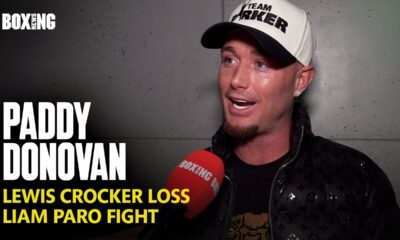Paddy Donovan Opens Up On Lewis Crocker Loss & Liam Paro Fight