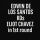 Fight result graphic showing Edwin De Los Santos knocking out Eliot Chavez in the first round