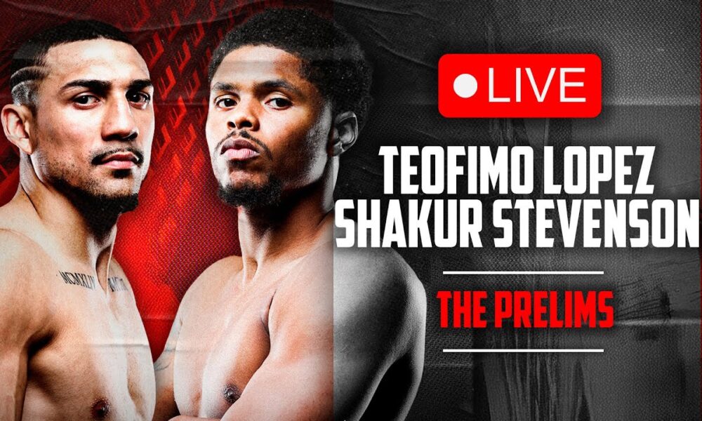 LIVE BOXING 🥊 Teofimo Lopez vs Shakur Stevenson • The Prelims | DAZN Boxing