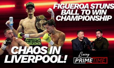 Brandon Figueroa STUNS Salty Ball Fans — Is Shu Shu Next? | Chaos In Liverpool