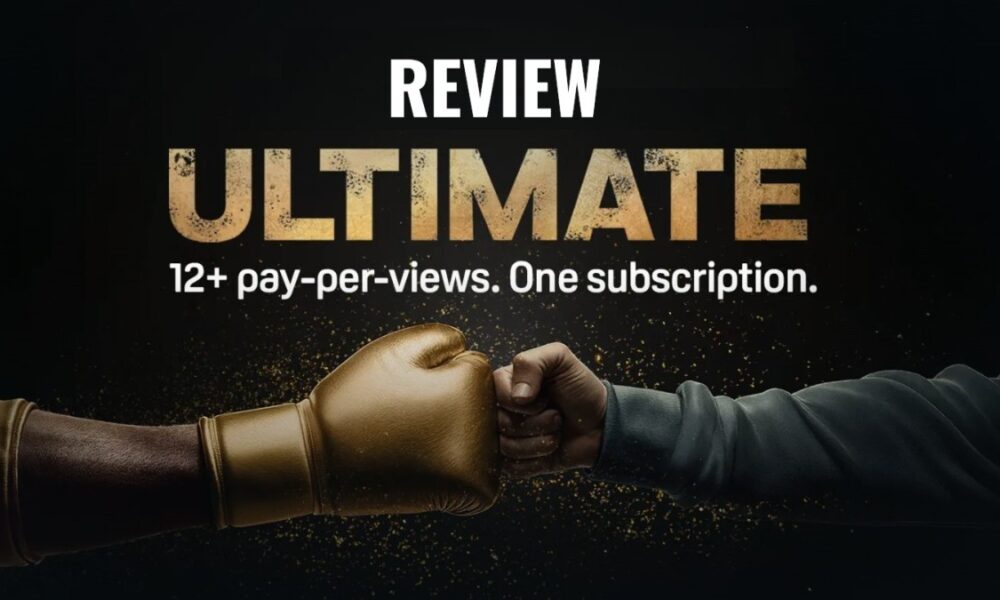 DAZN Ultimate review graphic showing boxing glove fist bump and text 12+ pay per views one subscription
