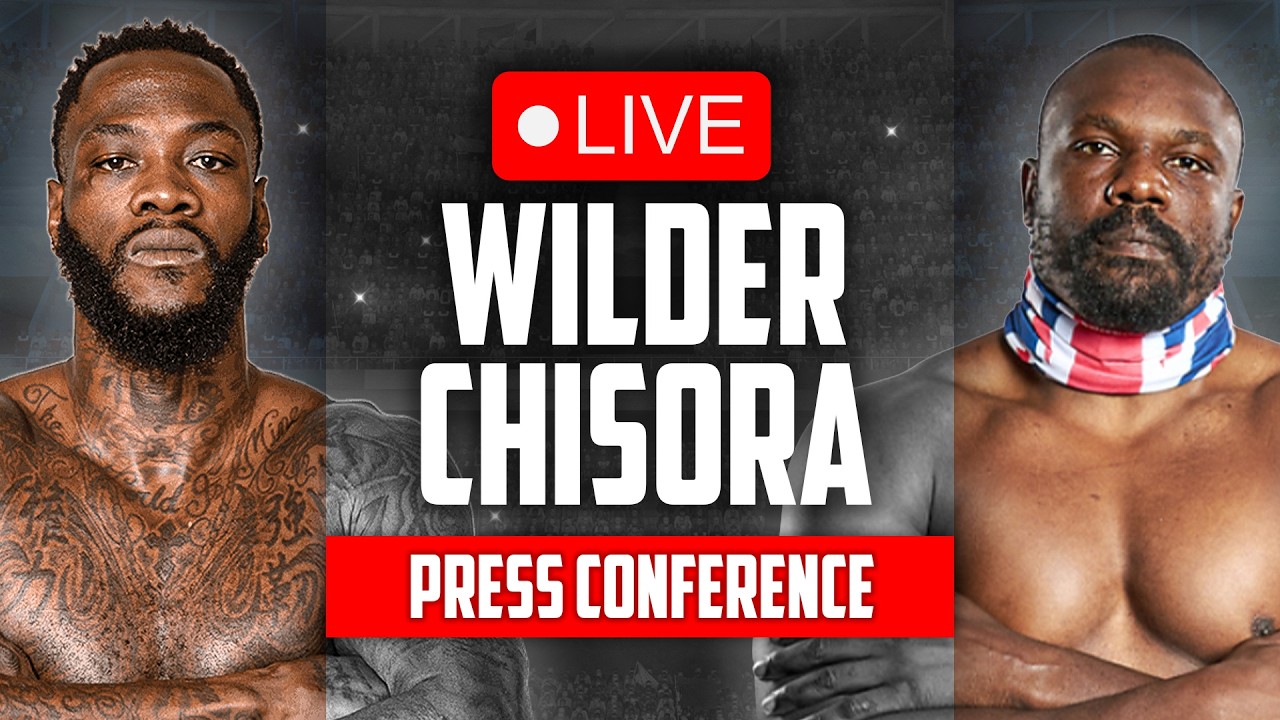 LIVE 🥊 Deontay Wilder vs. Derek Chisora • FINAL PRESS CONFERENCE | DAZN Boxing