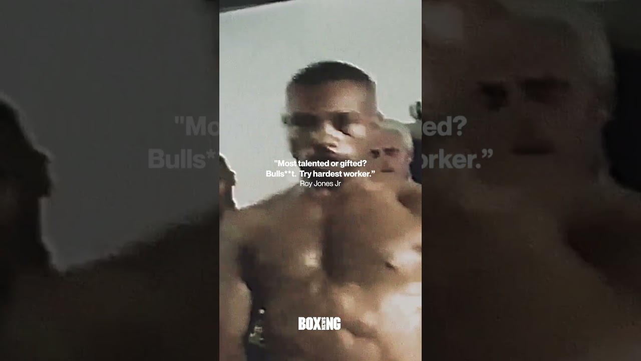 Roy Jones Jr: Outwork Everybody