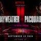 Floyd Mayweather and Manny Pacquiao face off in a promotional image featuring the T-Mobile Arena in Las Vegas and Netflix branding ahead of a proposed September 25 rematch
