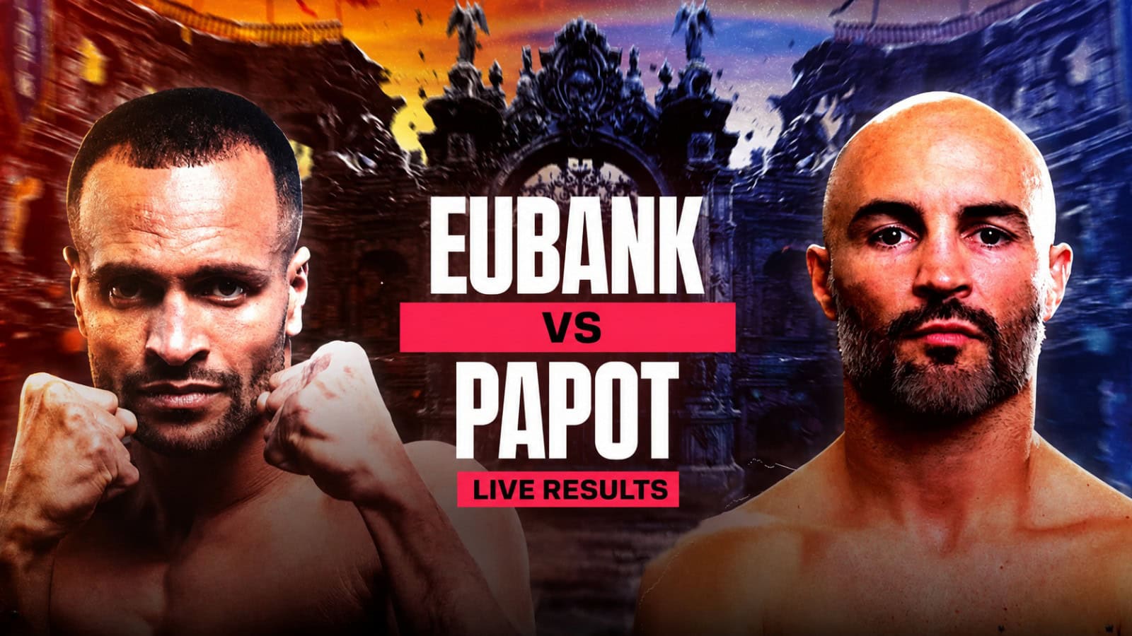Harlem Eubank vs David Papot Live Scorecard and Results: Stay Updated Here